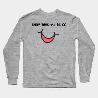 It will be ok Long Sleeve T-Shirt